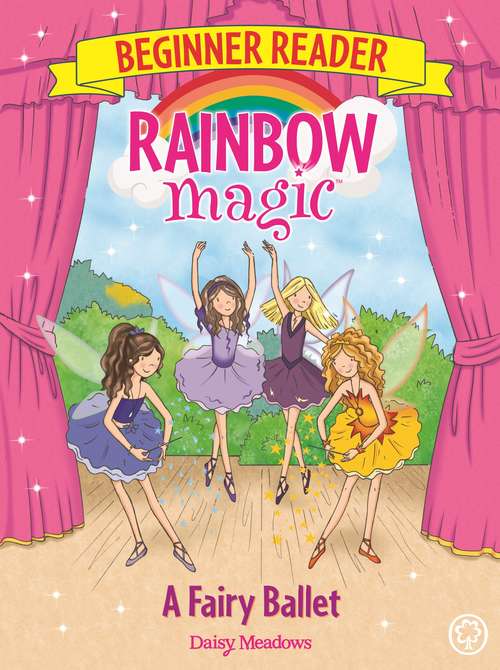Book cover of A Fairy Ballet: Book 7 (Rainbow Magic Beginner Reader #7)