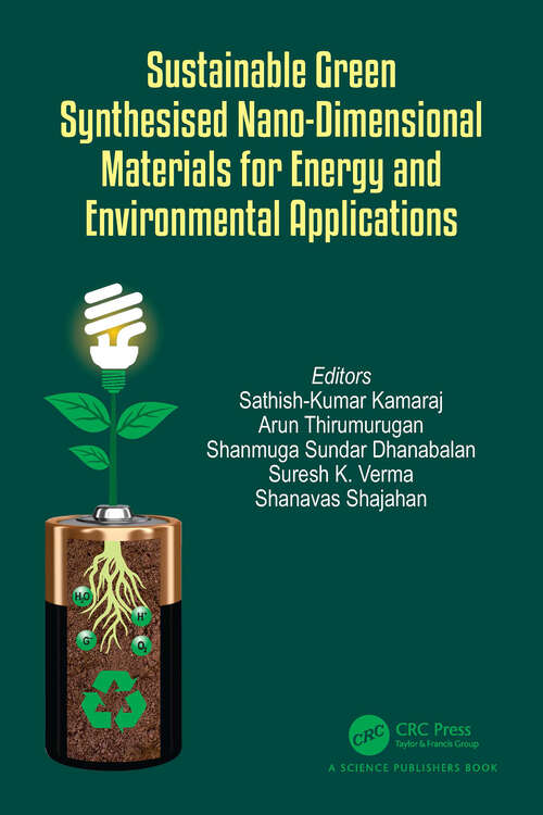 Book cover of Sustainable Green Synthesised Nano-Dimensional Materials for Energy and Environmental Applications