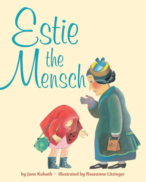Book cover of Estie the Mensch