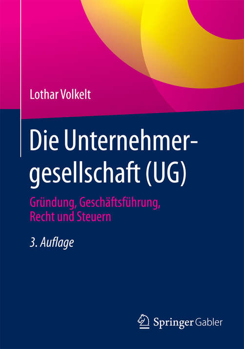 Book cover of Die Unternehmergesellschaft (UG)
