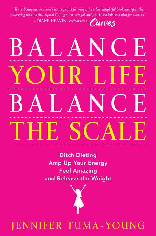 Book cover of Balance Your Life, Balance the Scale