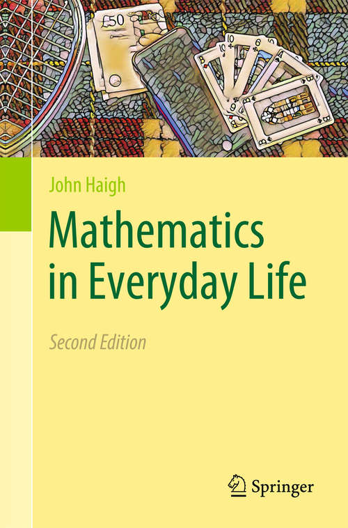 Book cover of Mathematics in Everyday Life (2nd ed. 2019)