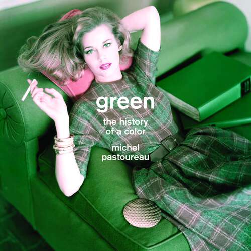 Book cover of Green: The History of a Color