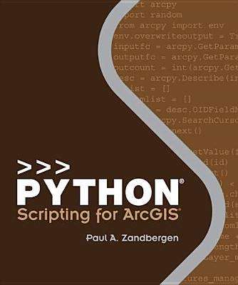 Book cover of Python Scripting For ArcGIS