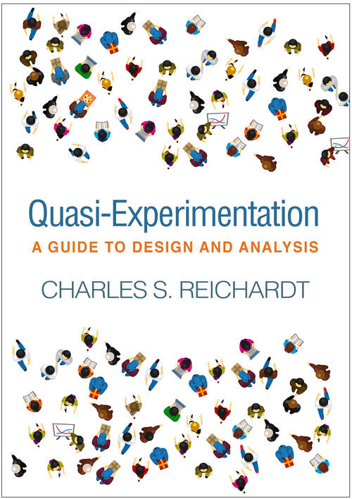 Book cover of Quasi-Experimentation: A Guide to Design and Analysis (Methodology in the Social Sciences)