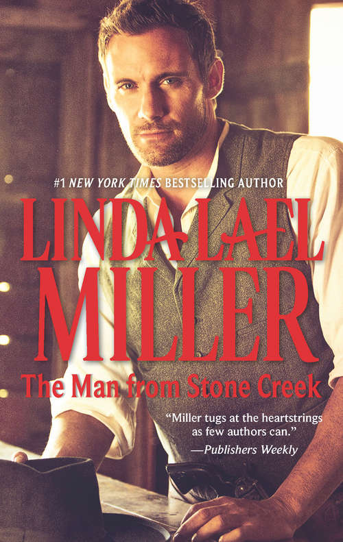 Book cover of The Man from Stone Creek (Stone Creek #1)