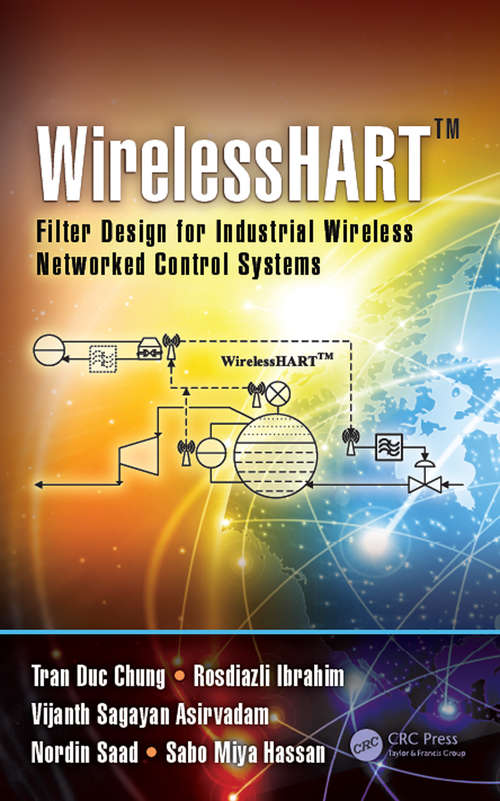 Book cover of WirelessHART™: Filter Design for Industrial Wireless Networked Control Systems