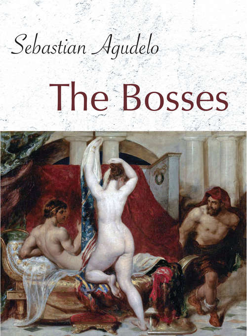 Book cover of The Bosses
