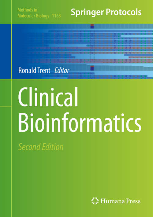 Book cover of Clinical Bioinformatics (Methods in Molecular Biology #1168)