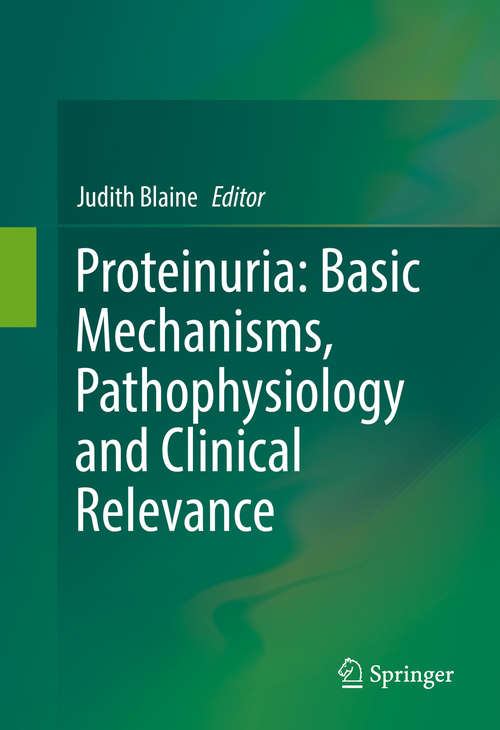 Book cover of Proteinuria: Basic Mechanisms, Pathophysiology and Clinical Relevance