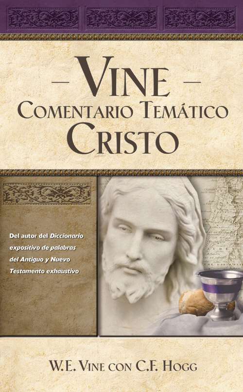 Book cover of Vine Comentario temático: Cristo