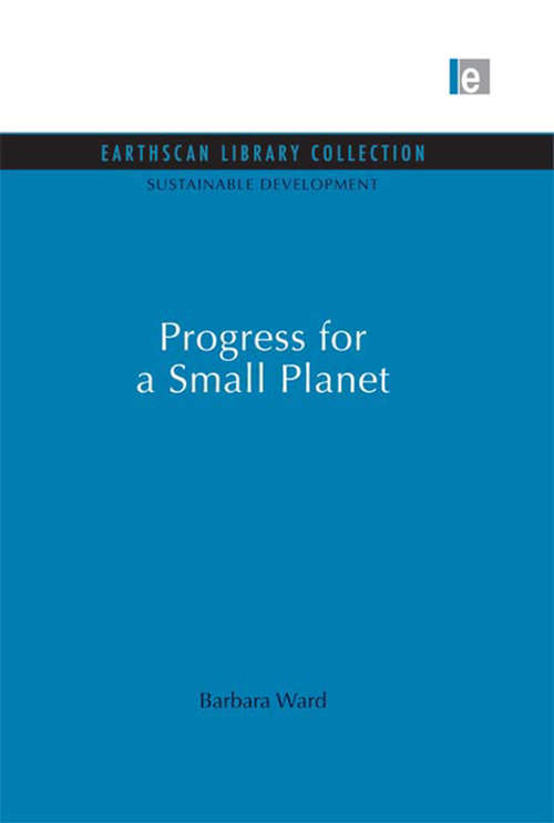 Book cover of Progress for a Small Planet (Sustainable Development Set)