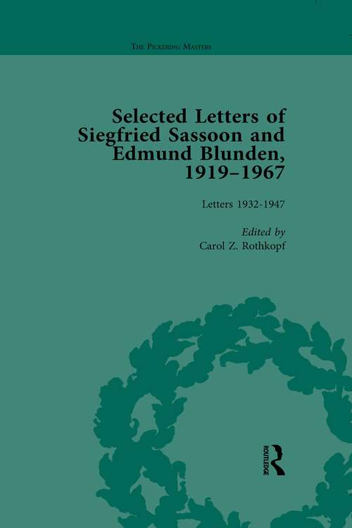 Book cover of Selected Letters of Siegfried Sassoon and Edmund Blunden, 1919�1967 Vol 2 (The\pickering Masters Ser.)