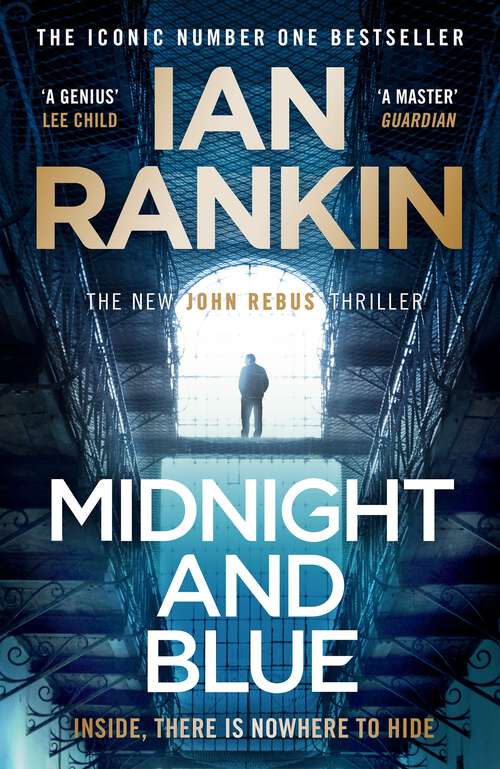 Book cover of Midnight and Blue: Pre-order The Brand New Thriller In The Series That Inspired BBC One’s REBUS (A Rebus Novel)