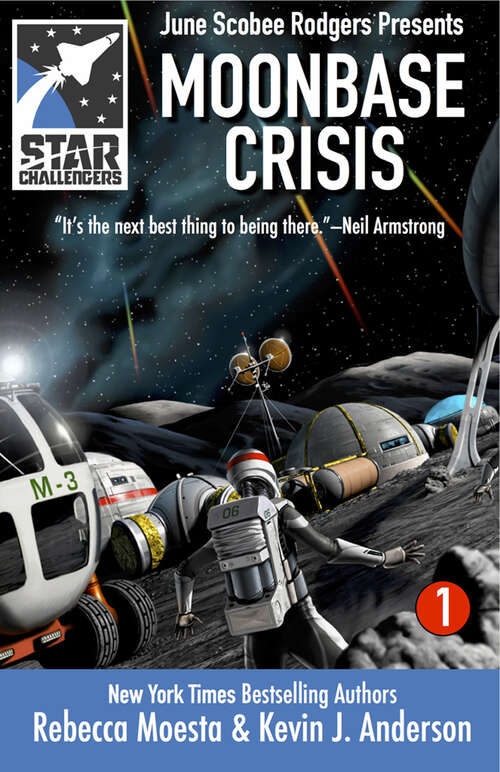 Book cover of Star Challengers: Star Challengers 1: Moonbase Crisis