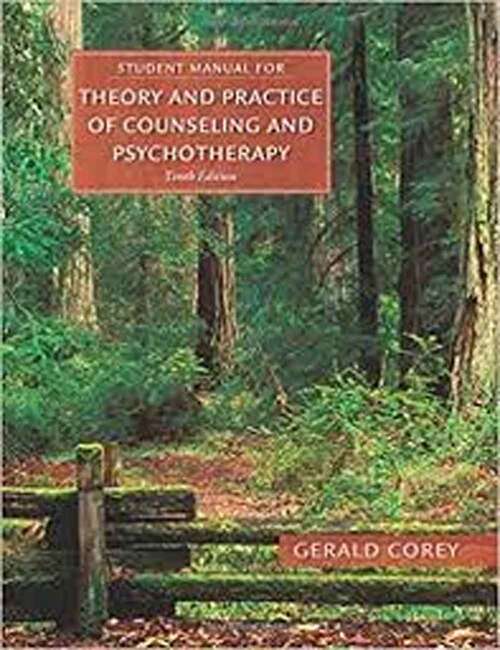 Book cover of Student Manual For Corey's Theory And Practice Of Counseling And Psychotherapy (Tenth Edition)