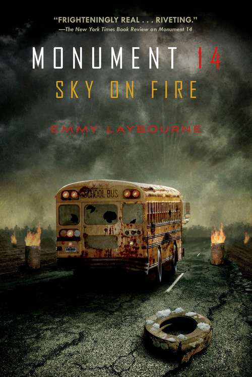Book cover of Monument 14: Sky on Fire, Book 2