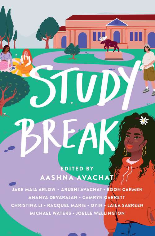 Book cover of Study Break: 11 College Tales from Orientation to Graduation