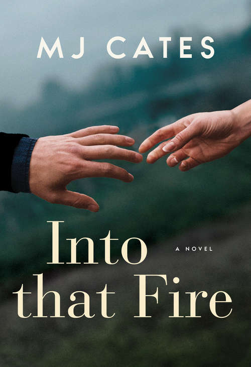 Book cover of Into That Fire