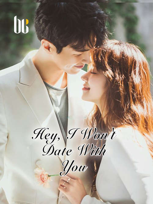 Book cover of Hey, I Won't Date With You: Volume 5 (Volume 5 #5)