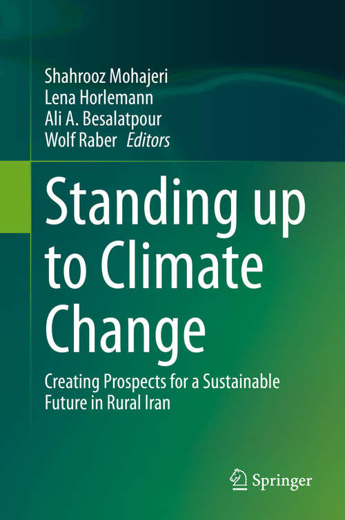 Book cover of Standing up to Climate Change: Creating Prospects for a Sustainable Future in Rural Iran (1st ed. 2020)