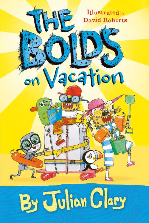Book cover of The Bolds on Vacation (The Bolds #3)