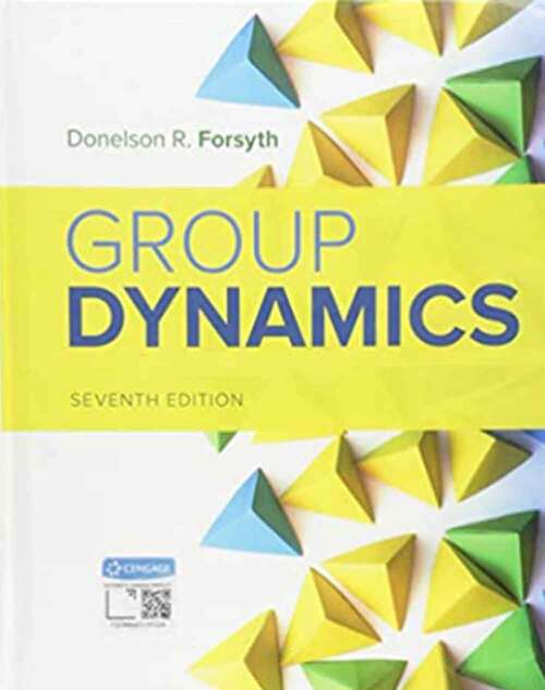 Book cover of Group Dynamics (Seventh Edition) (Mindtap Course List Series)