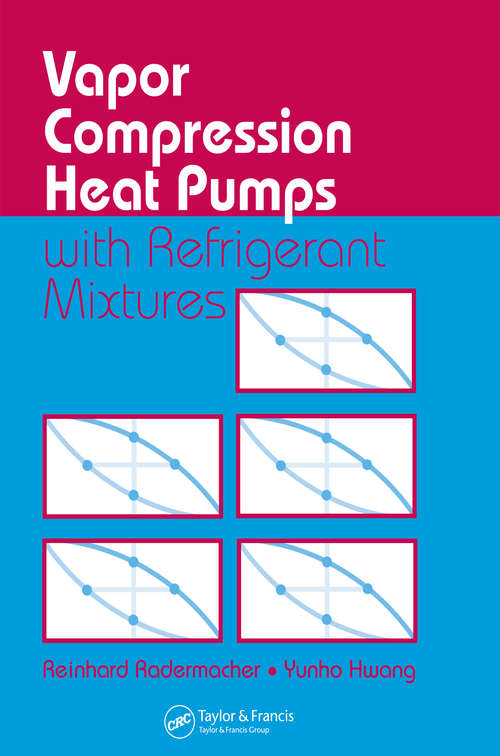 Book cover of Vapor Compression Heat Pumps with Refrigerant Mixtures