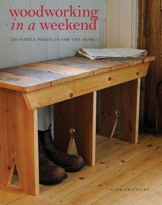 Book cover of Woodworking in a Weekend