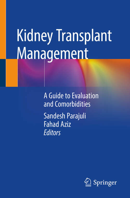 Book cover of Kidney Transplant Management: A Guide To Evaluation And Comorbidities