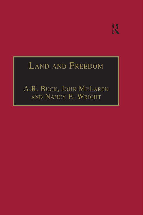 Book cover of Land and Freedom: Law, Property Rights and the British Diaspora