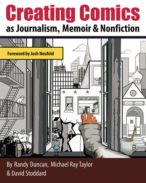 Book cover of Creating Comics as Journalism, Memoir and Nonfiction