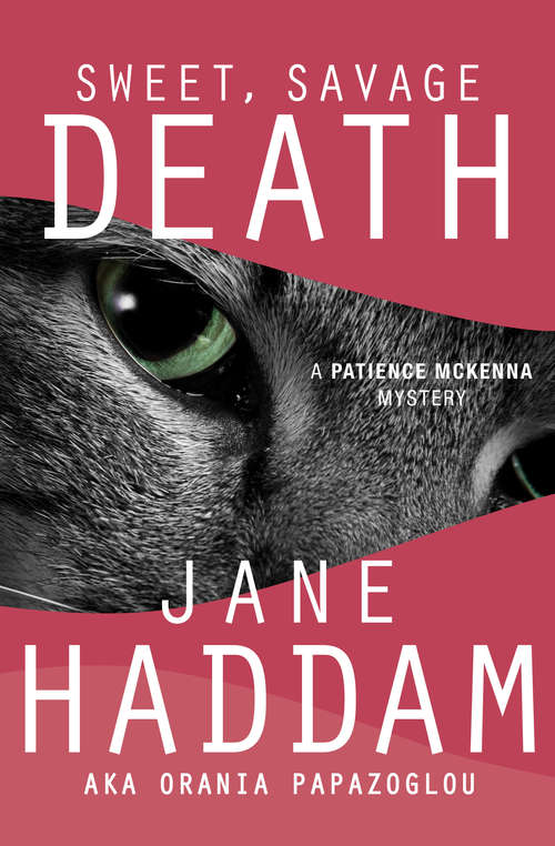 Book cover of Sweet, Savage Death (The Patience McKenna Mysteries #1)