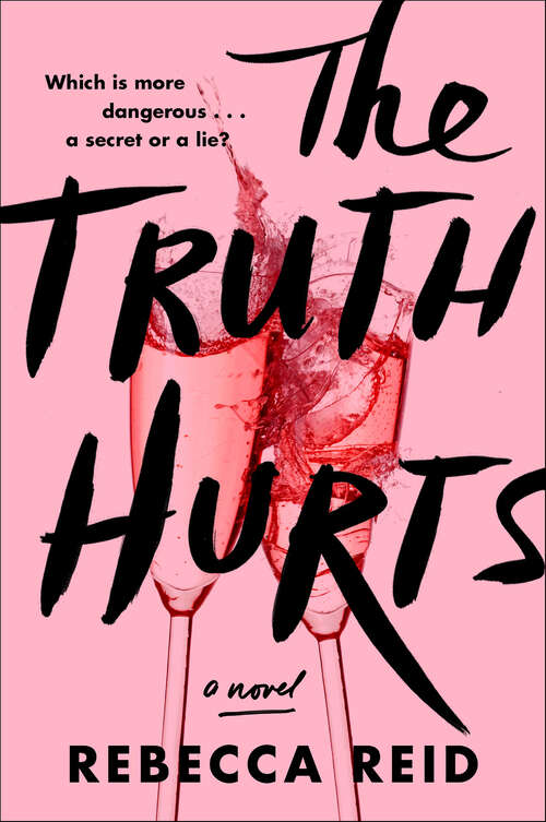 Book cover of The Truth Hurts: A Novel
