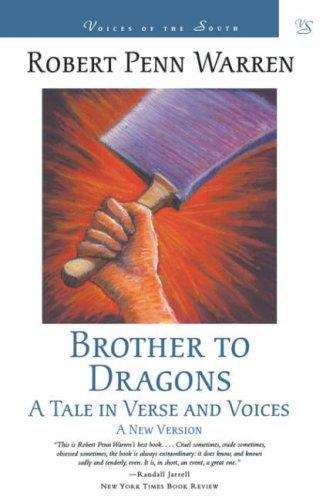 Book cover of Brother to Dragons: A Tale in Verse and Voices (Revised Edition) (Voices of the South)