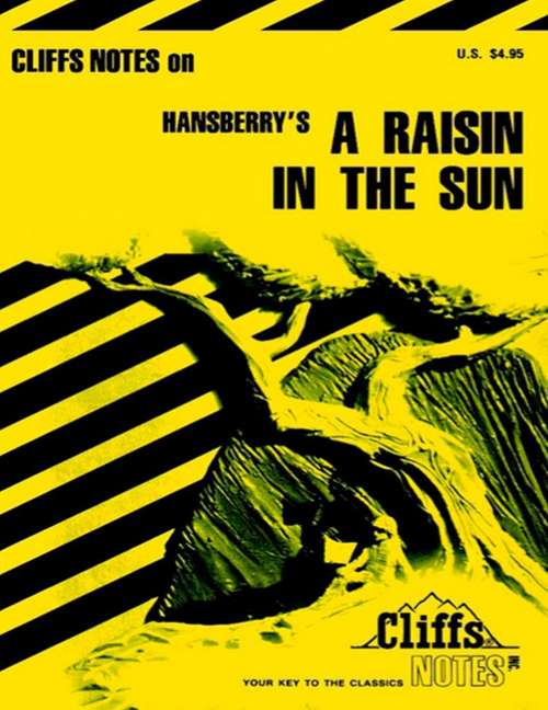 Book cover of CliffsNotes on Hansberry's A Raisin in the Sun