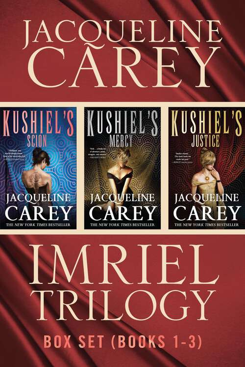 Book cover of Imriel Trilogy Box Set - Kushiel's Scion #1, Kushiel's Justice #2, Kushiel's Mercy #3