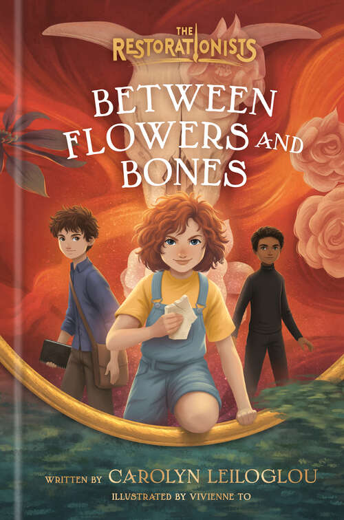 Book cover of Between Flowers and Bones (The Restorationists #2)