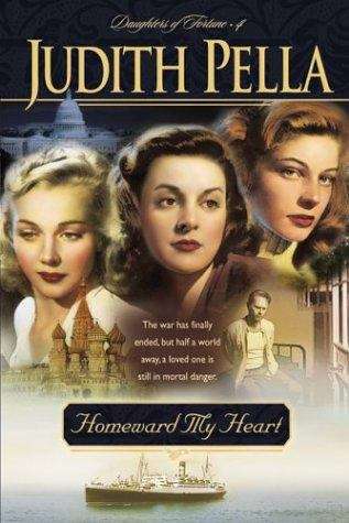 Book cover of Homeward My Heart (Daughters of Fortune Ser. #4)