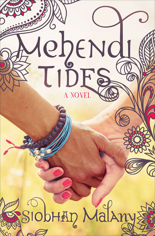 Book cover of Mehendi Tides: A Novel