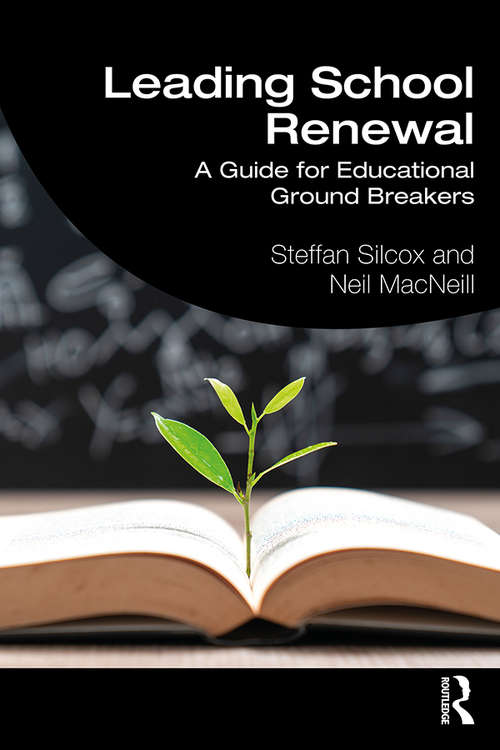 Book cover of Leading School Renewal: A Guide for Educational Ground Breakers