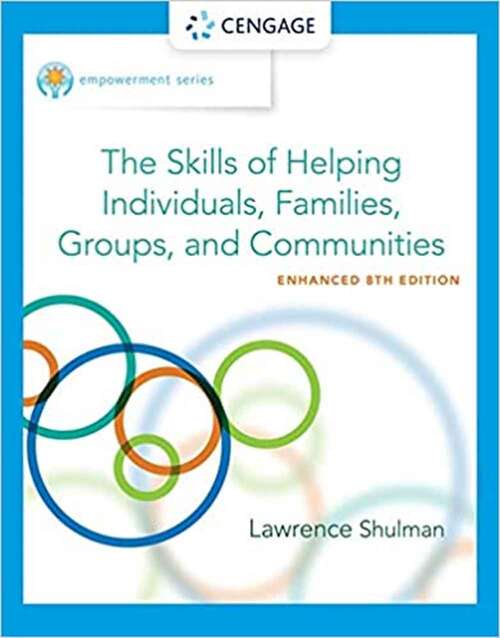 Book cover of Empowerment Series: The Skills of Helping Individuals, Families, Groups, and Communities, Enhanced (Eighth Edition)