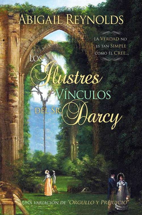 Book cover of Los Ilustres Vínculos del Sr. Darcy.