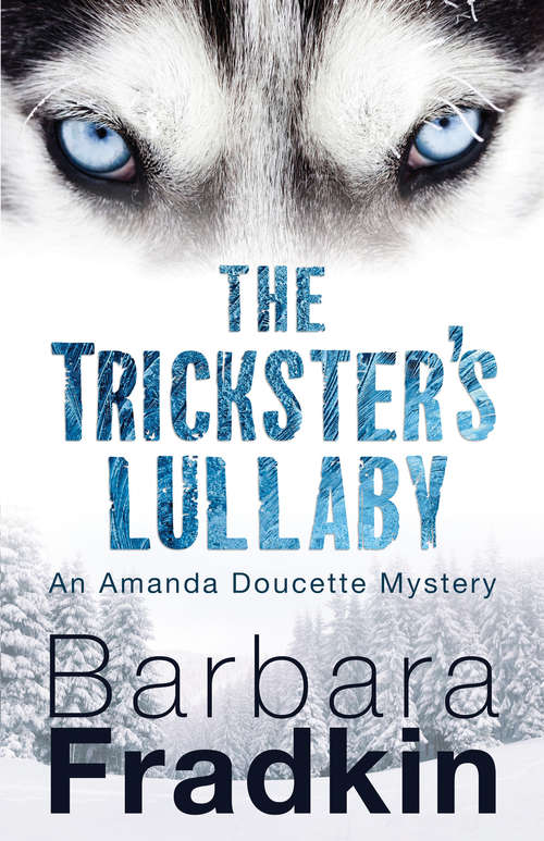 Book cover of The Trickster's Lullaby: An Amanda Doucette Mystery