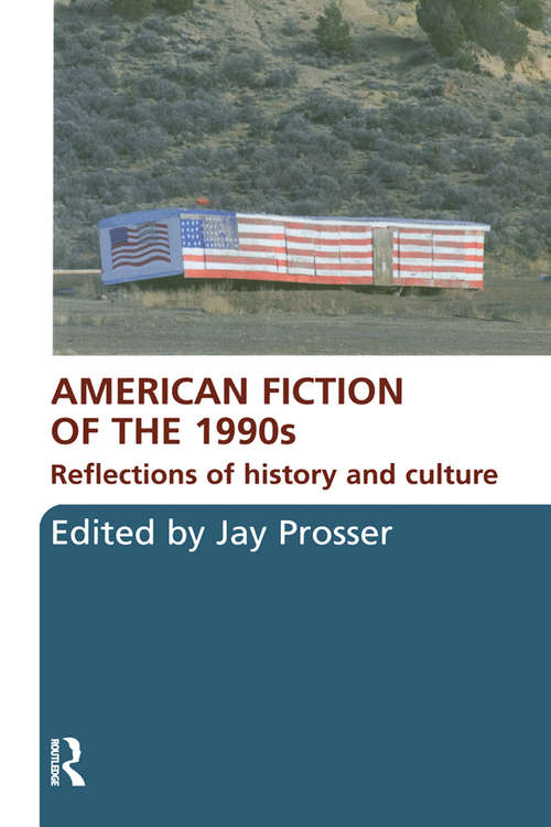 Book cover of American Fiction of the 1990s: Reflections of history and culture