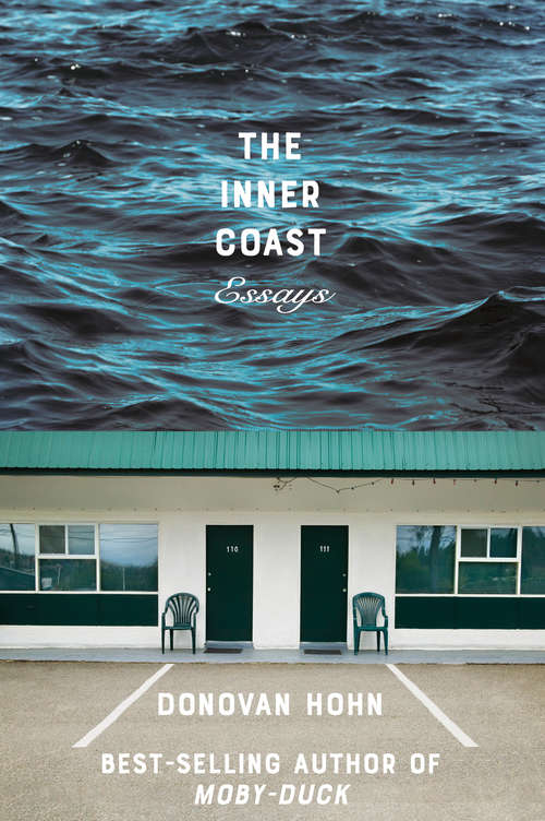 Book cover of The Inner Coast: Essays