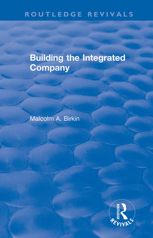 Book cover of Building the Integrated Company