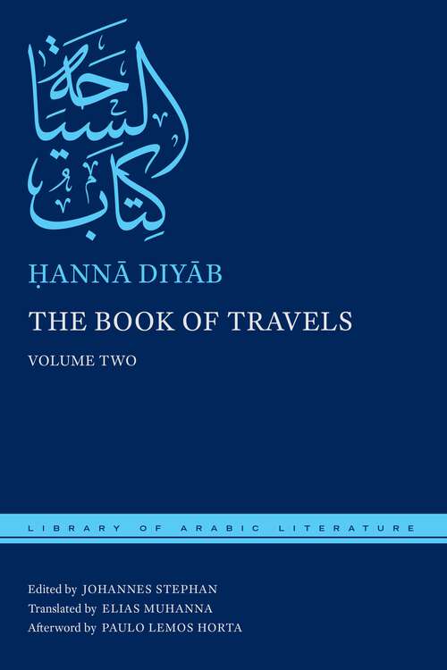 Book cover of The Book of Travels: Volume Two (Library of Arabic Literature)