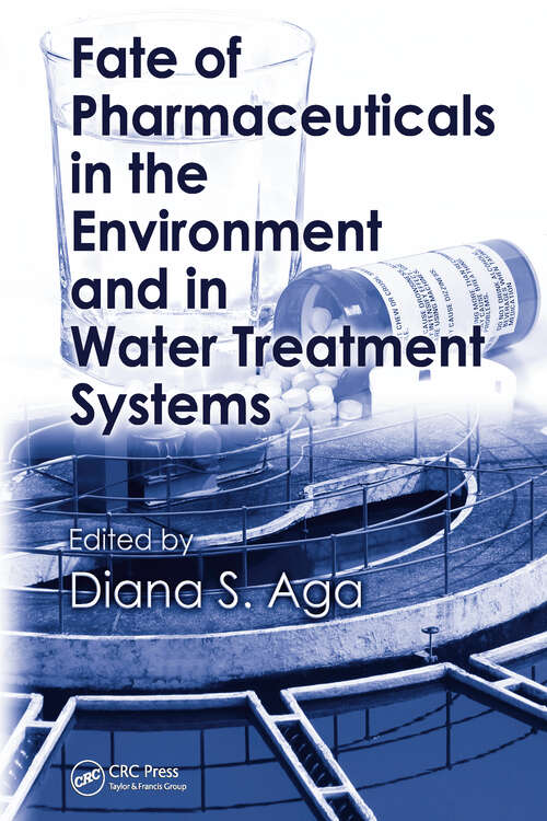 Book cover of Fate of Pharmaceuticals in the Environment and in Water Treatment Systems