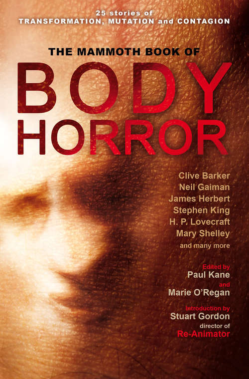 Book cover of The Mammoth Book of Body Horror (Mammoth Books #344)